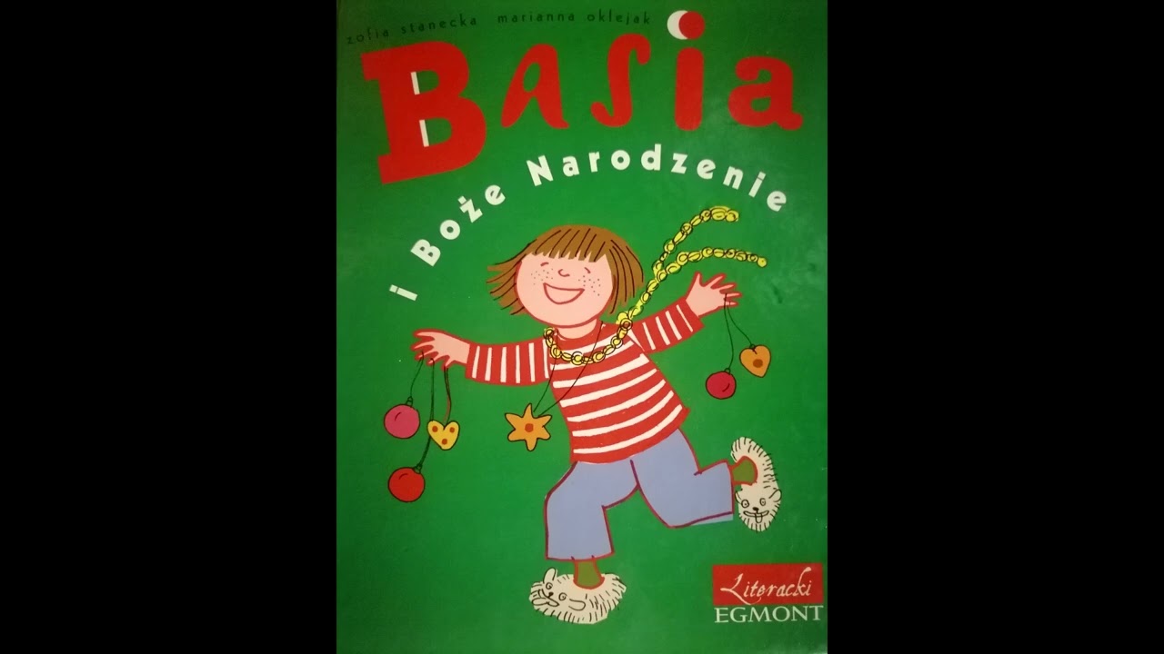 Basia i Boże Narodzenie. Czyta Zarina.