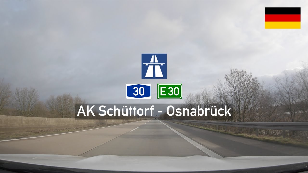 Driving in Germany: Autobahn A30 E30 from Kreuz Schüttorf to Osnabrück