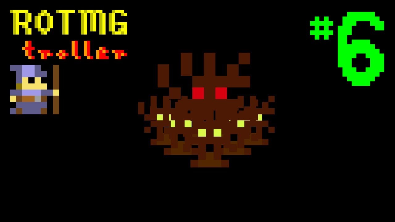 Rotmg Troll - Ent Sitting #6