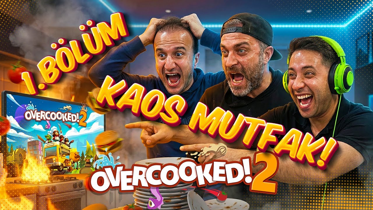 OVERCOOKED!2 / BU MUTFAĞA KAOS HAKİM / 1.BÖLÜM