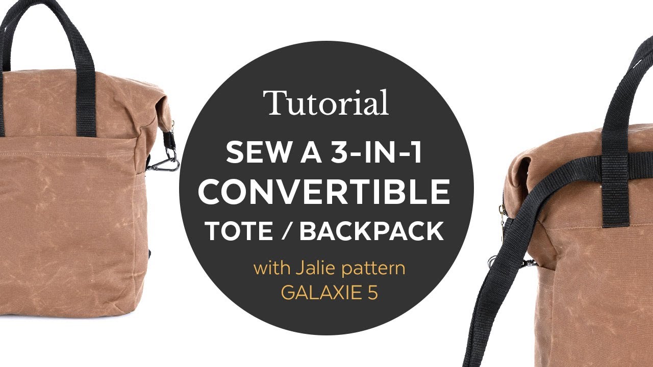 How to sew a 3-in-1 tote / backpack