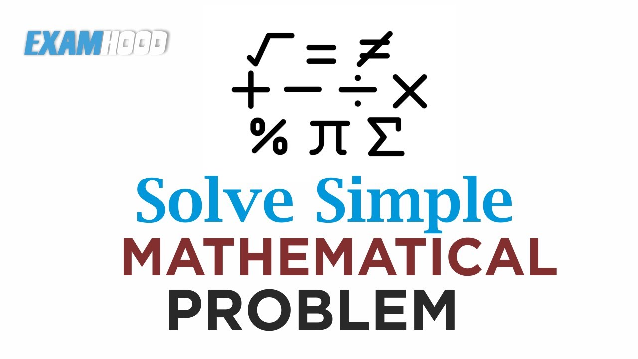 Solve simple mathematical problem.