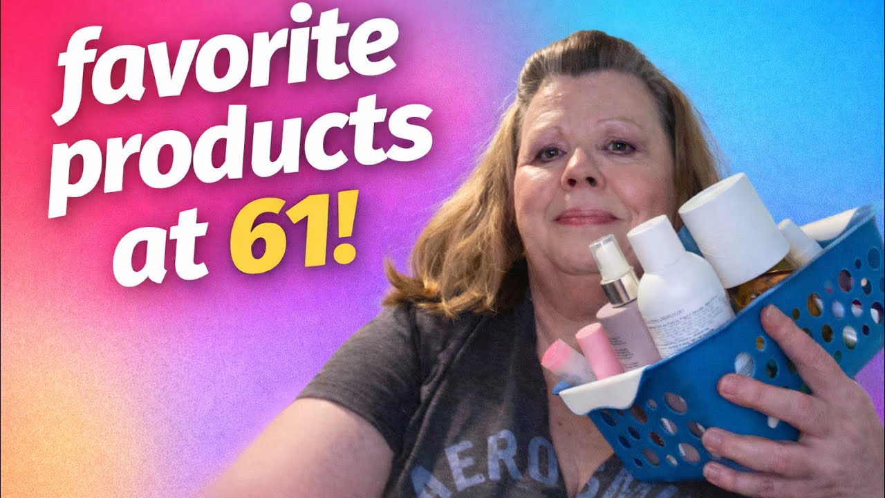 Over 60 Beauty: Products I’m Loving Right Now