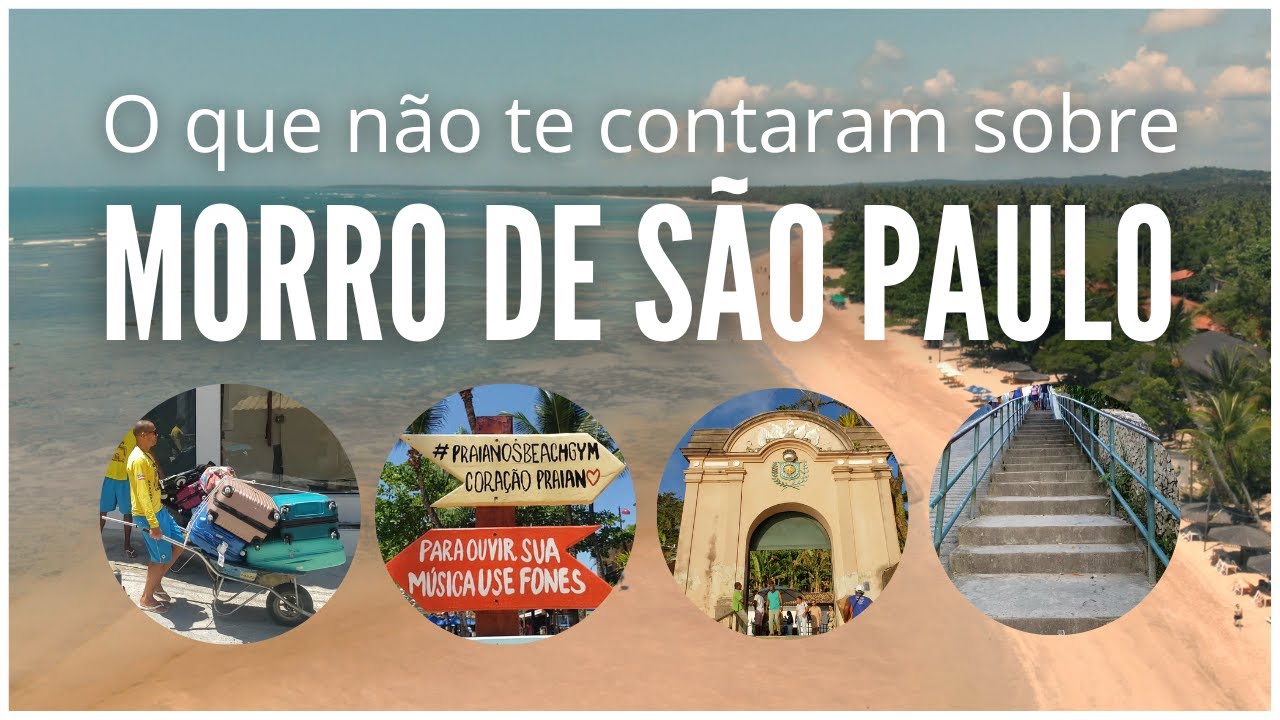 O que não te contaram sobre Morro de São Paulo