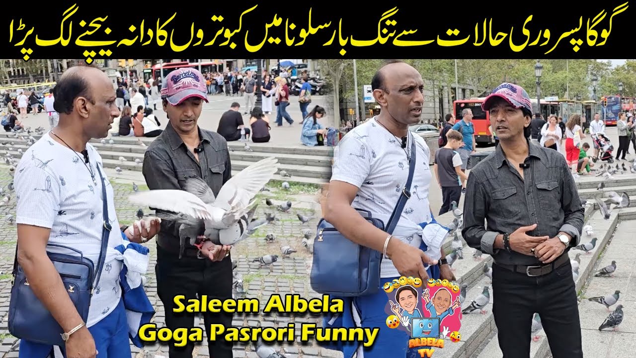 Comedy Video in Barcelona Spain Saleem Albela and Goga Pasroori Funny
