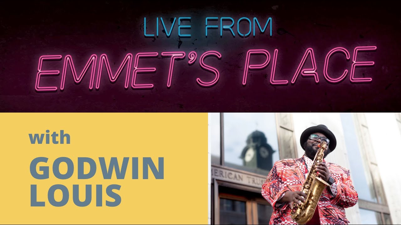 Live From Emmet's Place Vol. 26 ft. Godwin Louis