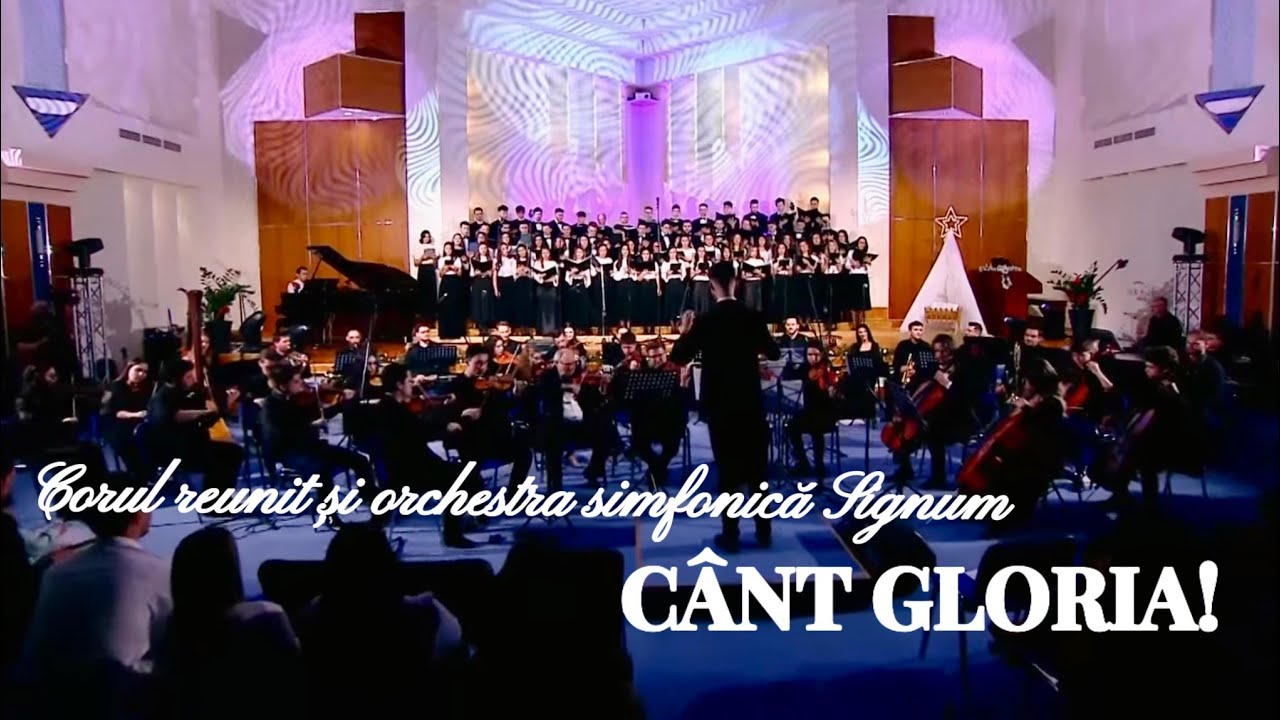 CÂNT GLORIA! | Cantata „ E MESIA!” - Corul reunit și orchestra simfonică Signum