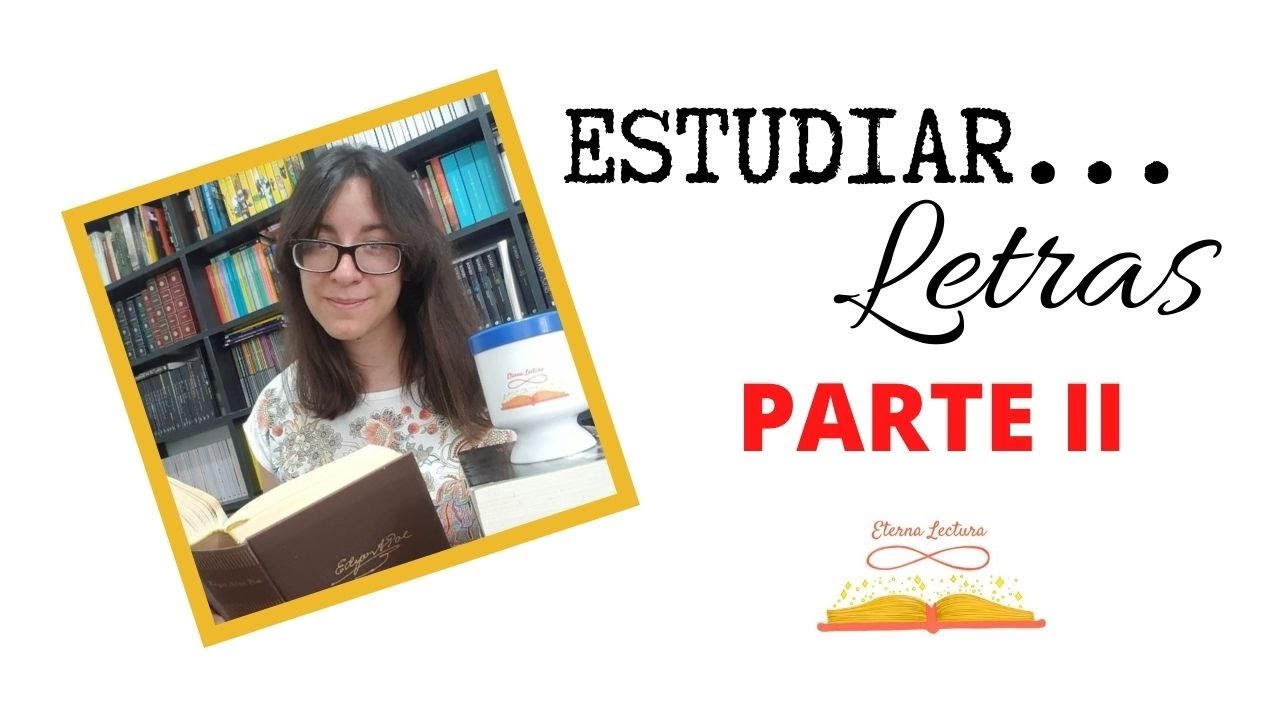 📚 Estudiar Letras (Parte 2): Respondiendo a sus preguntas 🥰