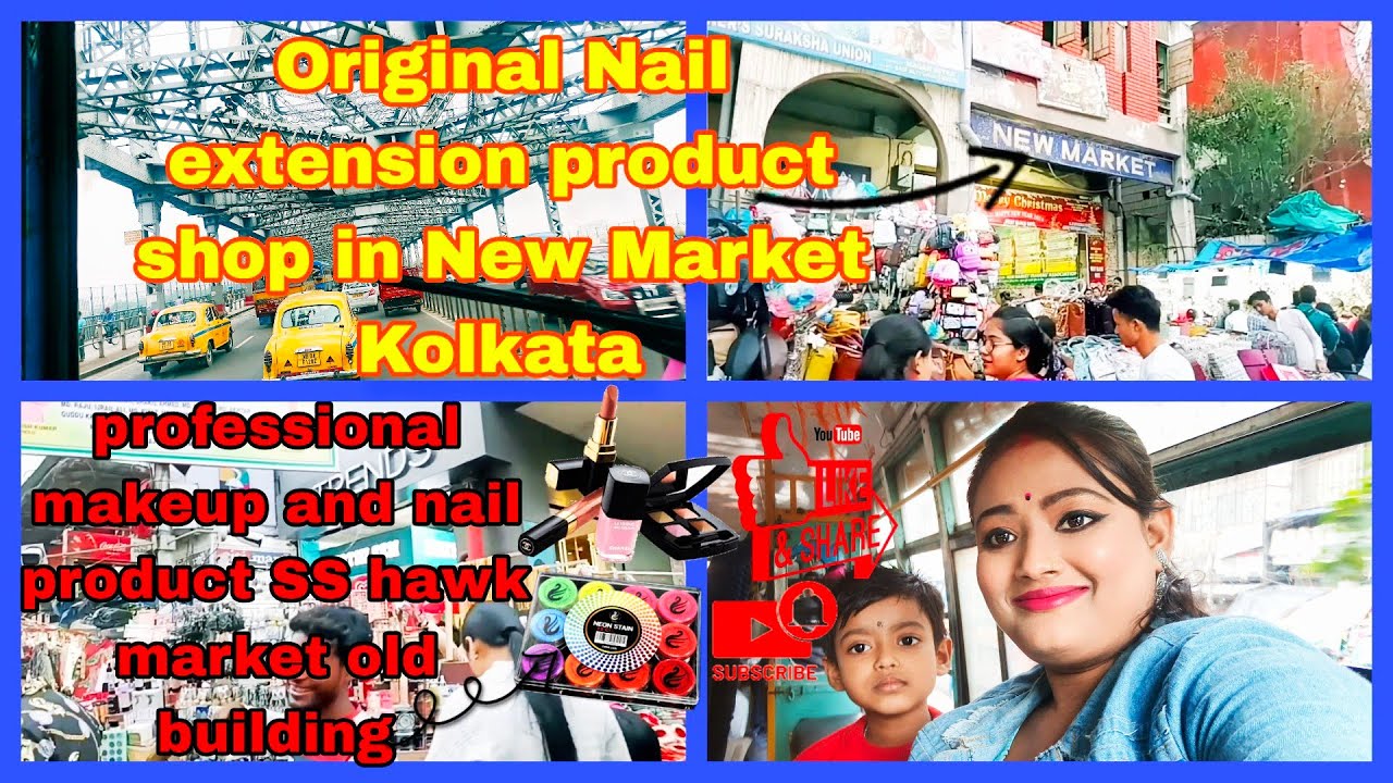 Original Branded Nail Extension Product Shop in New Market Kolkata||নিউমার্কেট অরজিনাল নেল প্রডাক্ট