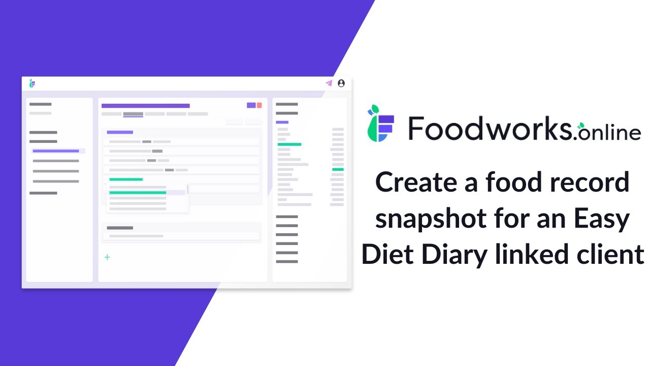 Foodworks.online Professional - Create a food record snapshot for an Easy Diet Diary linked client