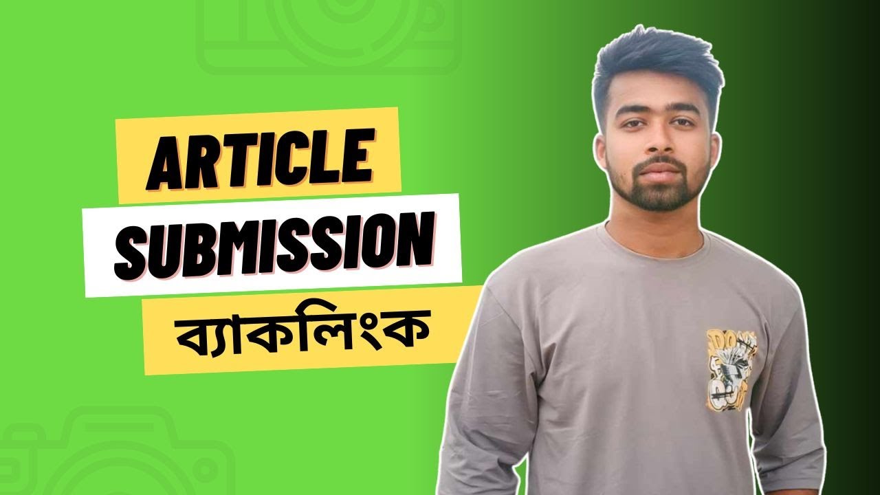 How to Create Article Submission Backlinks 2025 | Article Submission Sites List