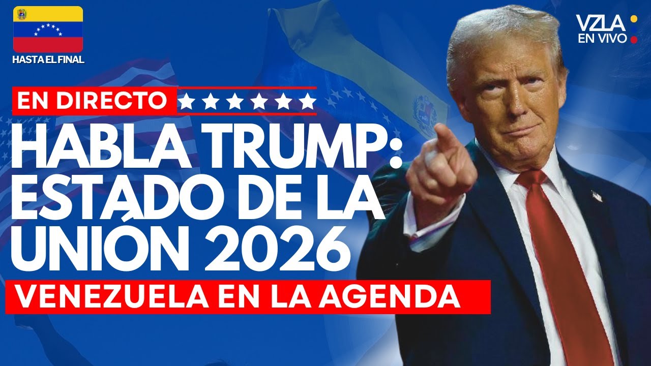 VIVO | Trump habla sobre Venezuela en discurso anual ante el Congreso: Estado de la Unión 2026