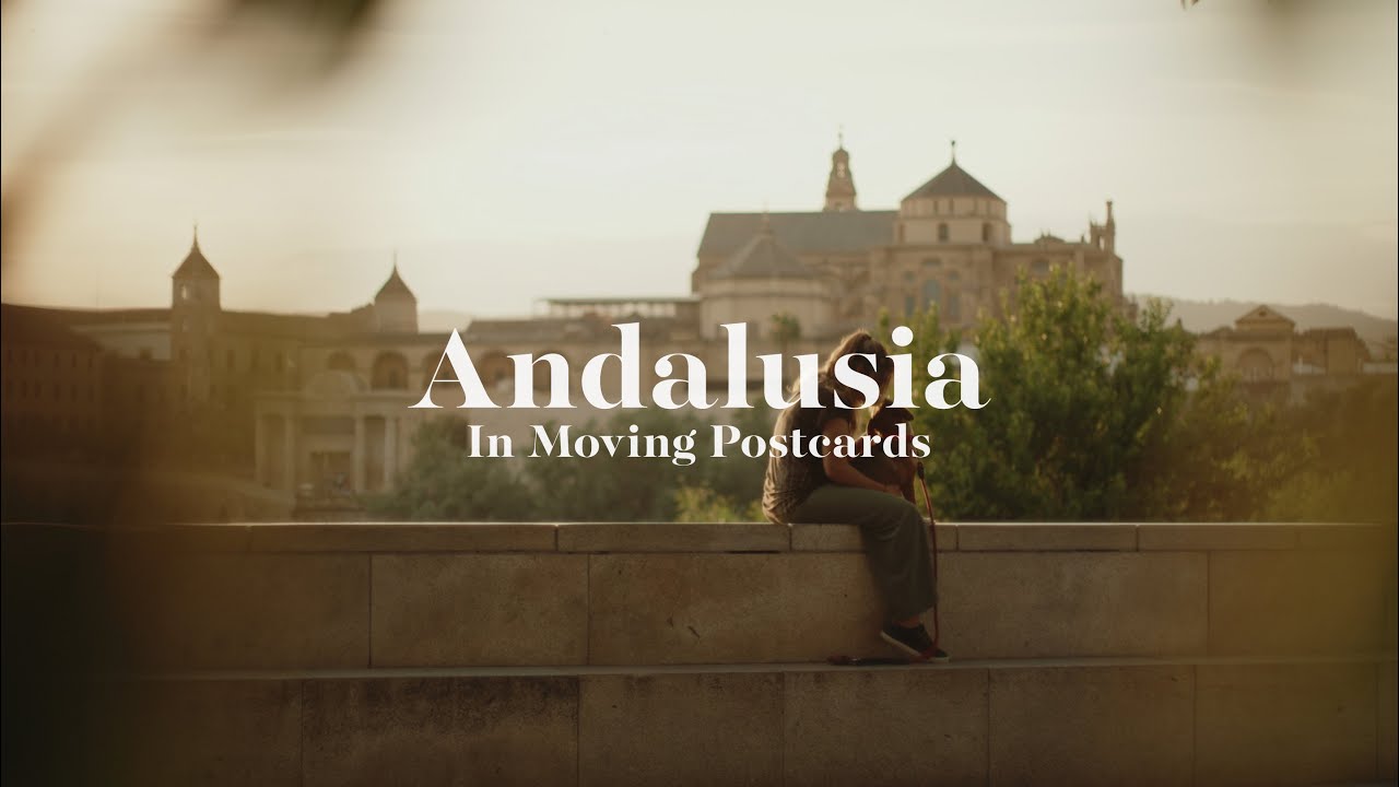 Andalusia in Moving Postcards | Sony A7IV