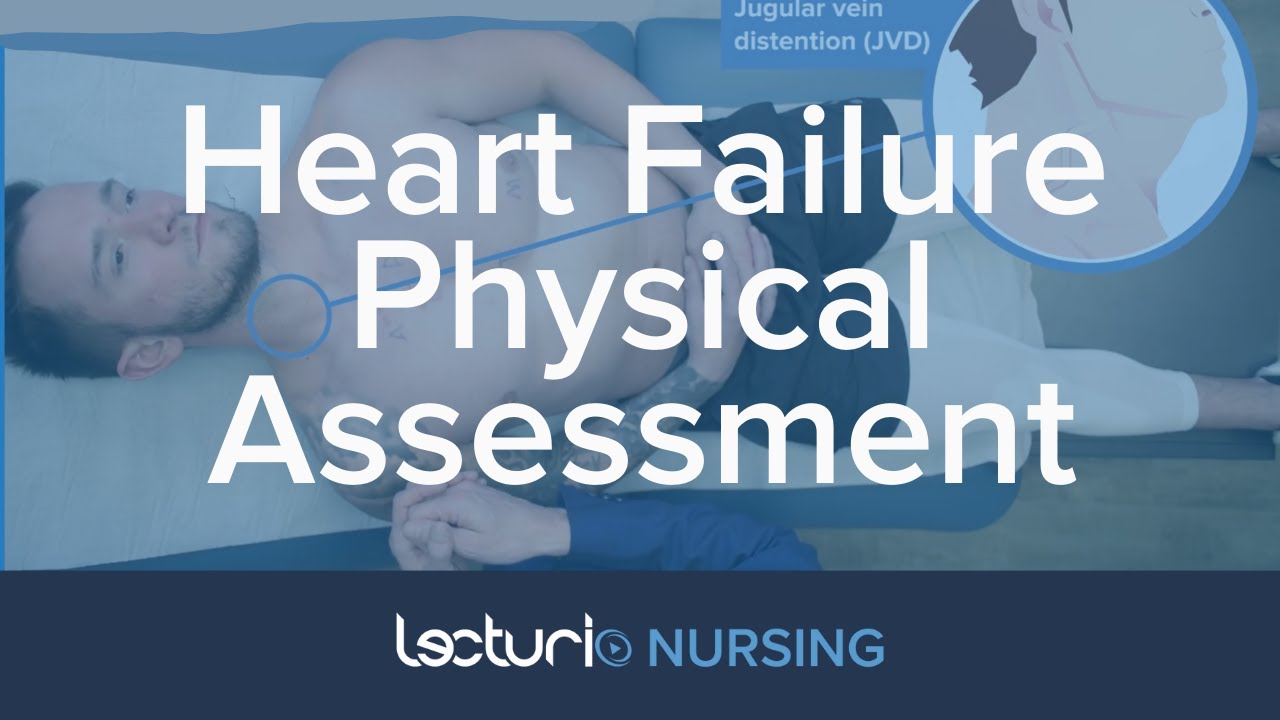 Heart Failure Physical Assessment | Nursing Physical Assessment | NCLEX Prep