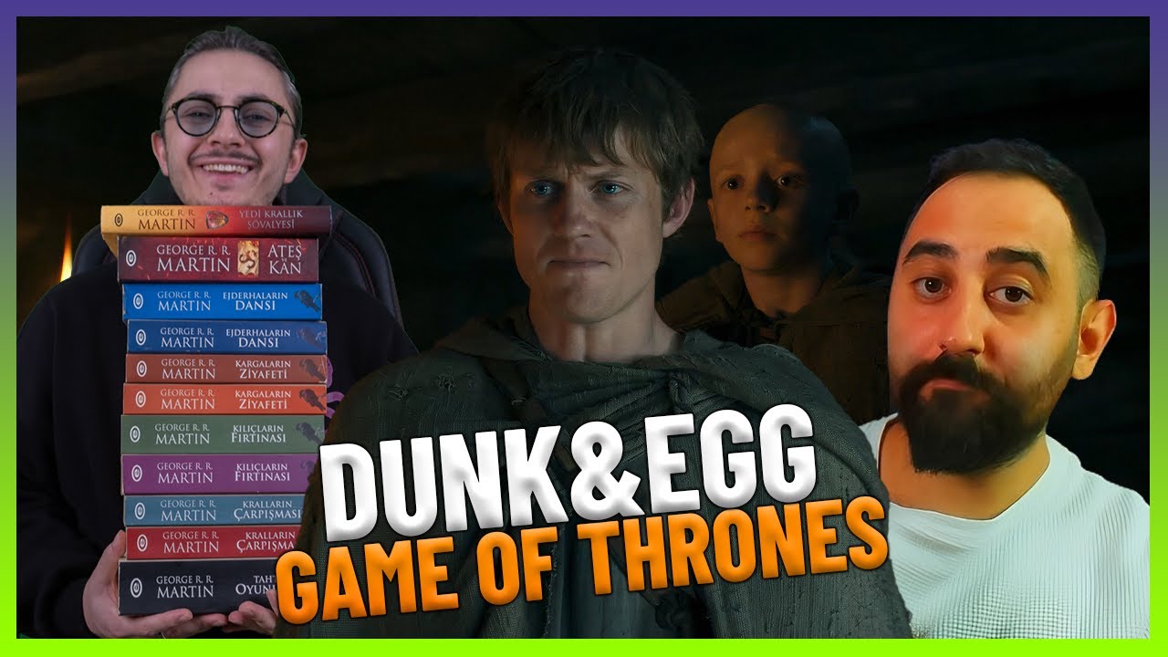 DUNK&EGG - HOUSE OF THE DRAGON VE YENİ GELECEK GAME OF THRONES DİZİLERİ | w/ @argumentotv