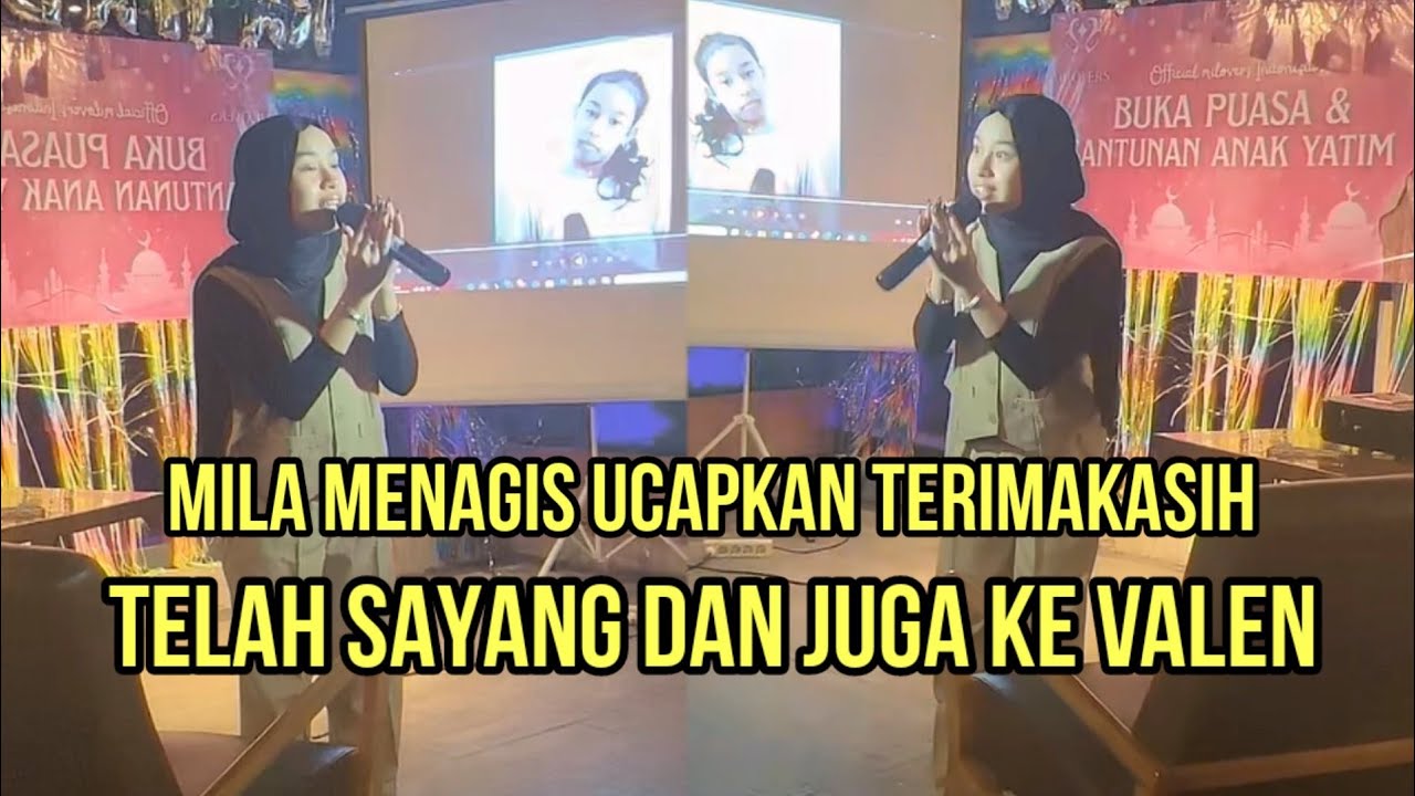 MILA MENANGIS UCAPKAN TERIMAKASIH, TELAH SAYANG DAN JUGA KE VALEN!
