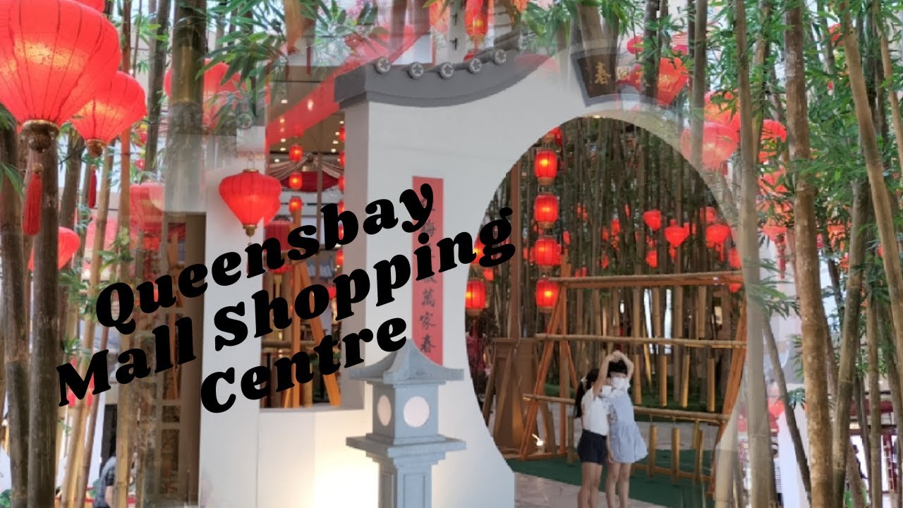 Penang Queensbay Mall Shopping Centre bring Chinese New Year Decoration 2022 [ davidgan explores ]