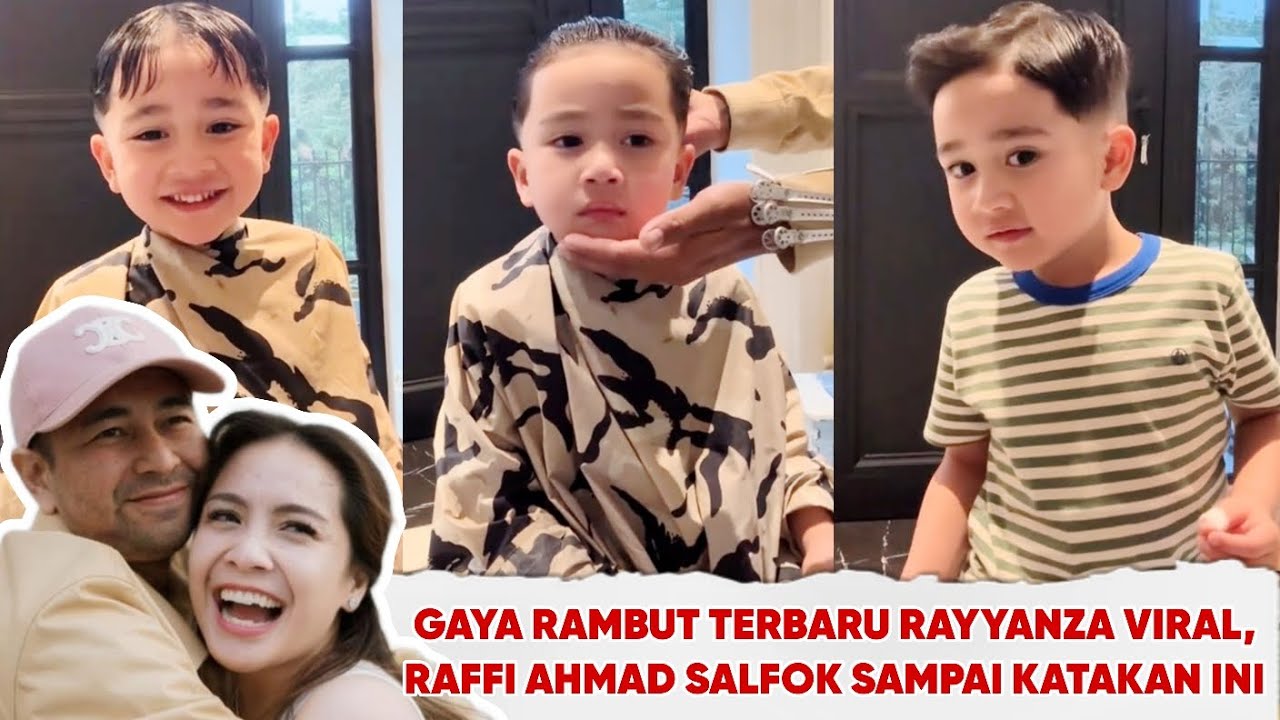 GAYA RAMBUT TERBARU RAYYANZA VIRAL DI TOK2 SAKING KERENNYA, RAFFI SAMPAI SALFOK LIHAT ANAKNYA SENDRI