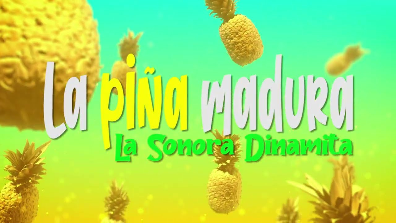 La Piña Madura - La Sonora Dinamita - Discos Fuentes (Video Letra)