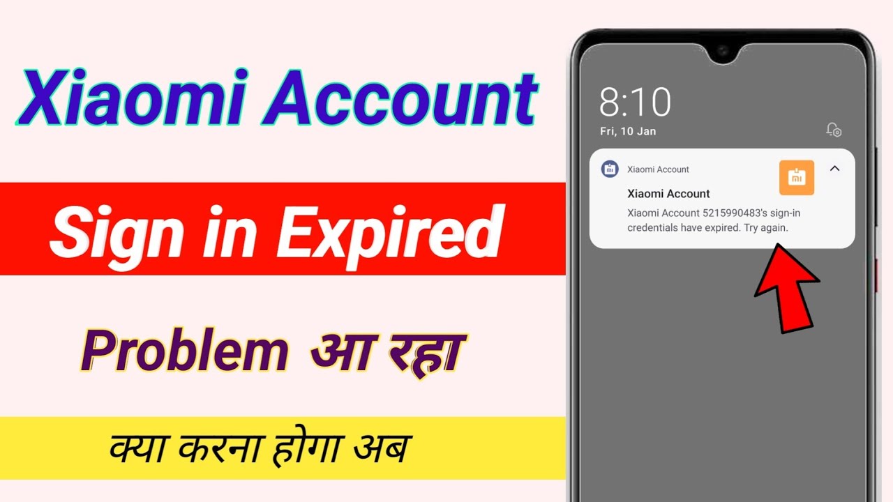 xiaomi account sing in credentials have expired problem