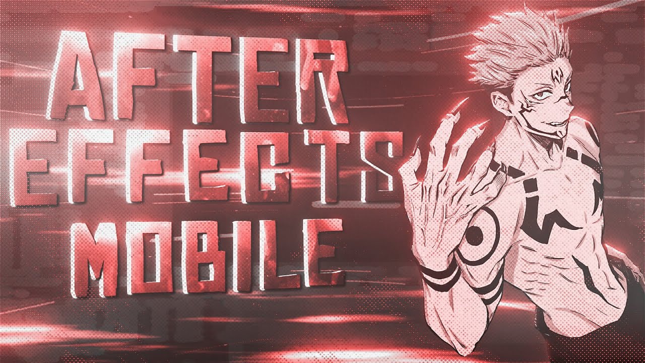 After Effects On Mobile🩸 - Toji Motion,