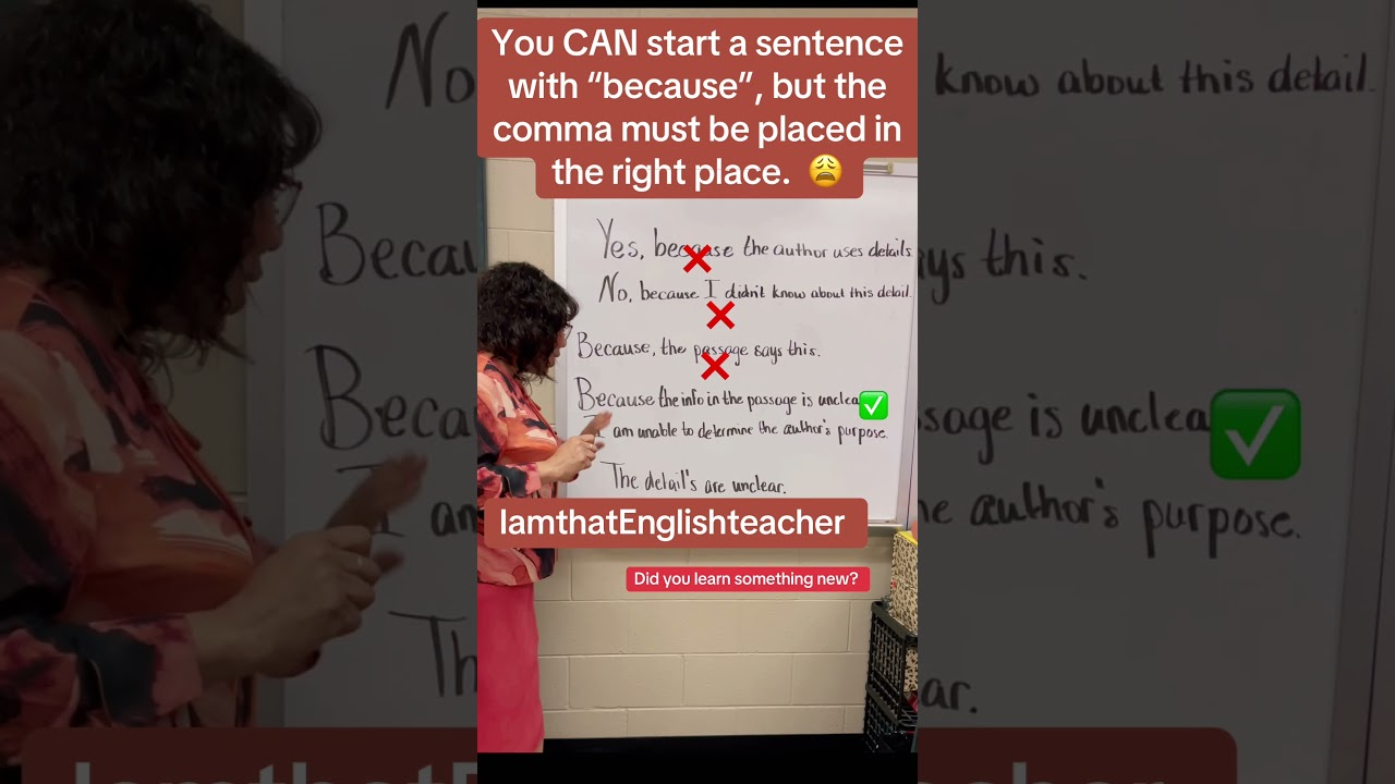 You can start a sentence with because