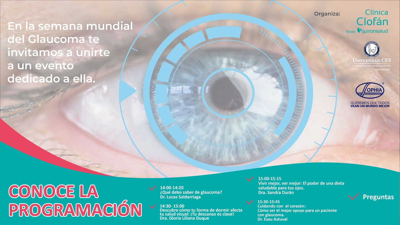 Semana mundial del glaucoma: Todo lo que necesitas saber - Junto a la Universidad CES y Lab. Sophia.