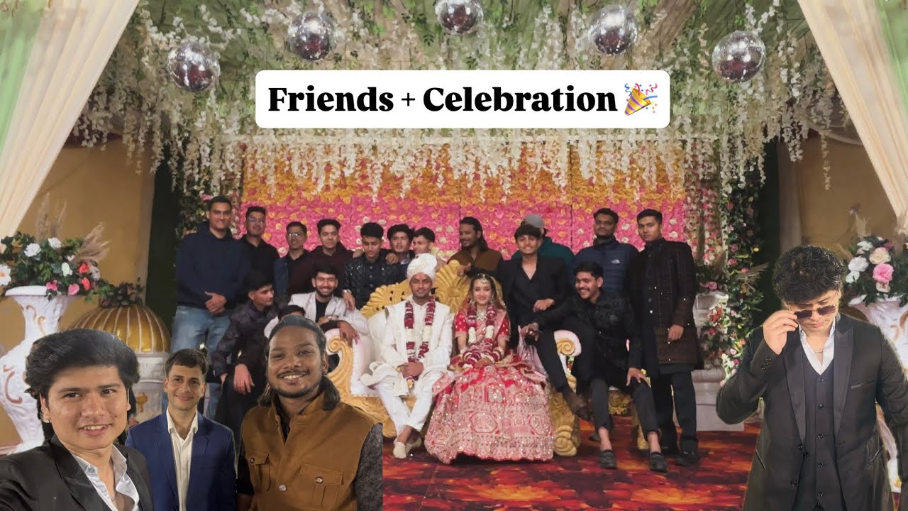 Dost Ki Behen Ki Shaadi 💍🔥 | Full Enjoyment with Friends