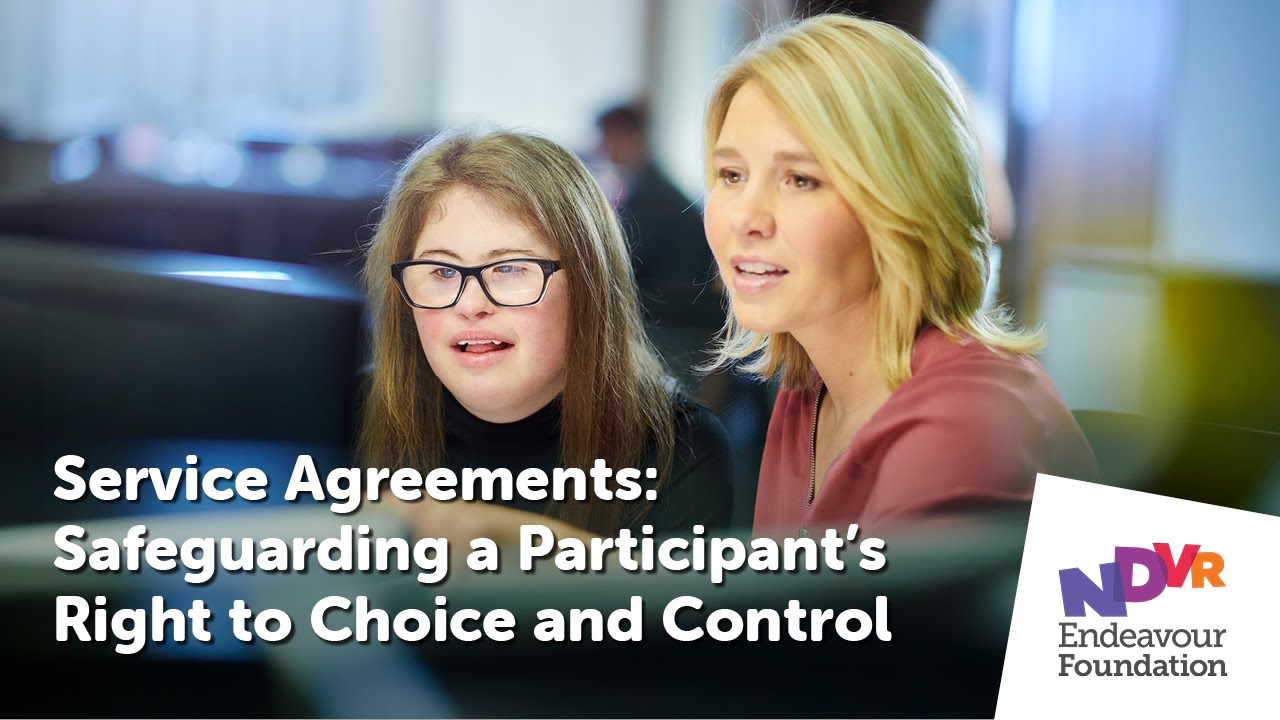 Service Agreements: Safeguarding a Participant&rsquo;s Right to Choice and Control