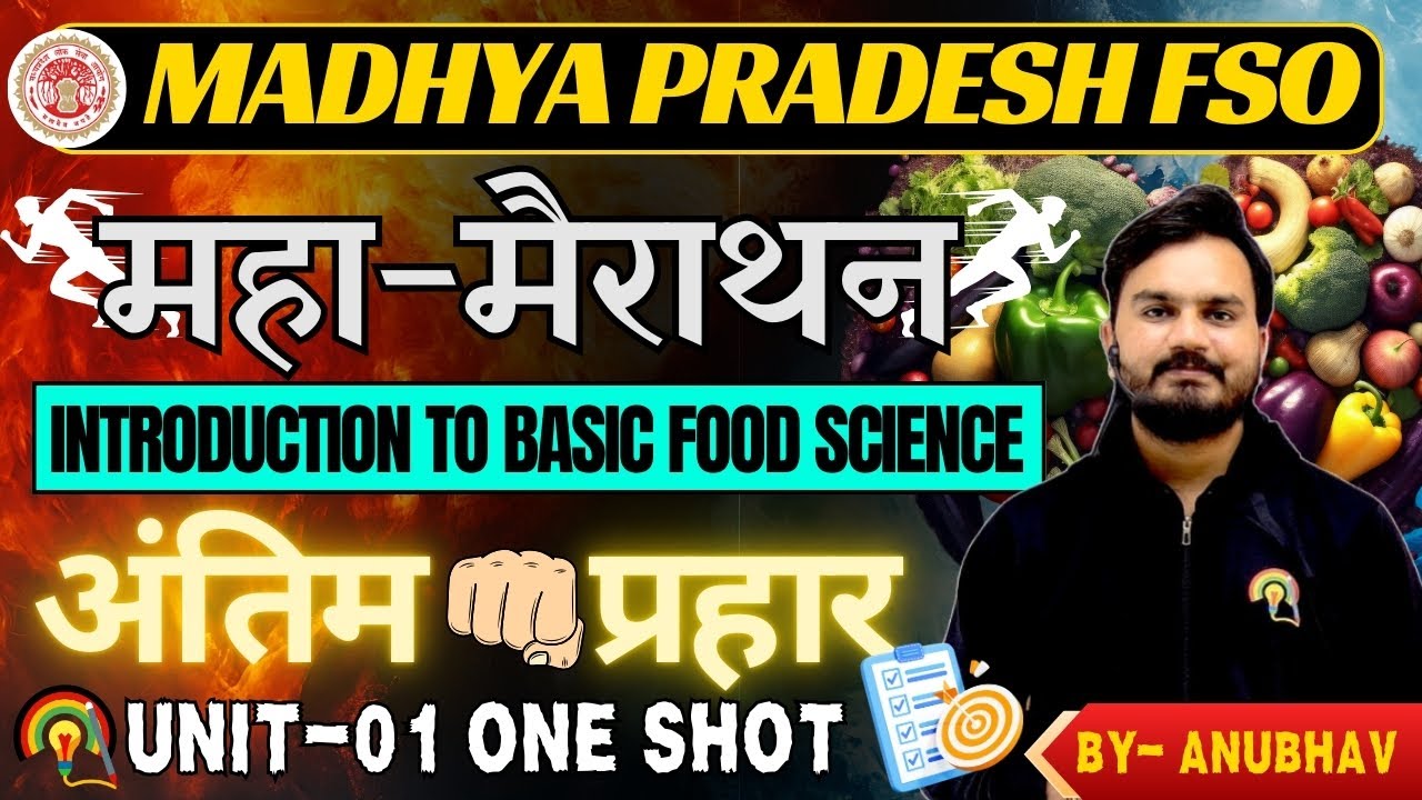 MP FSO Unit-1 Complete Marathon | Food Science One Shot | Food Safety Officer Preparation 2025