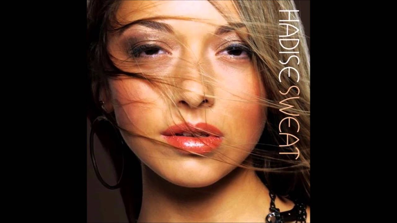 Hadise: 