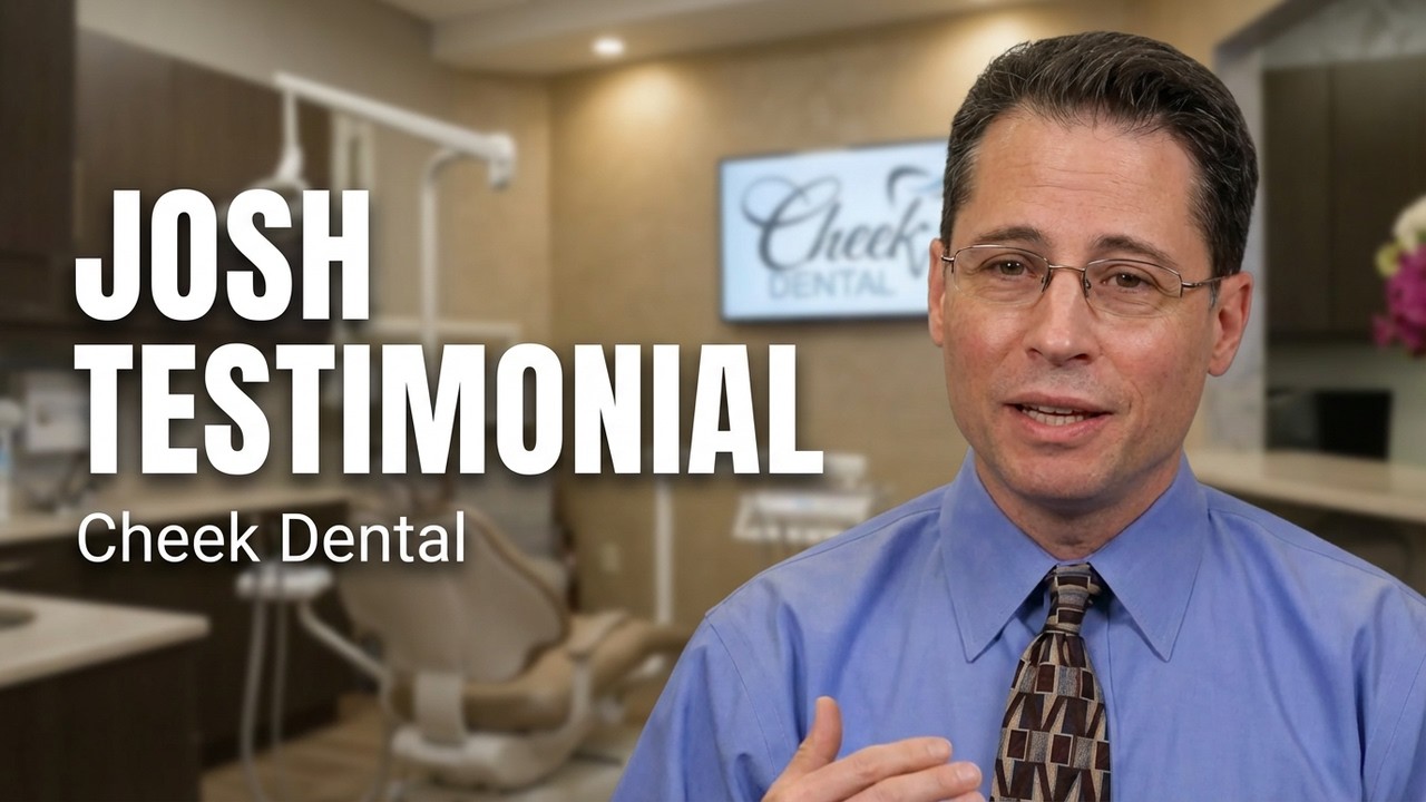 Cheek Dental Testimonial | Josh
