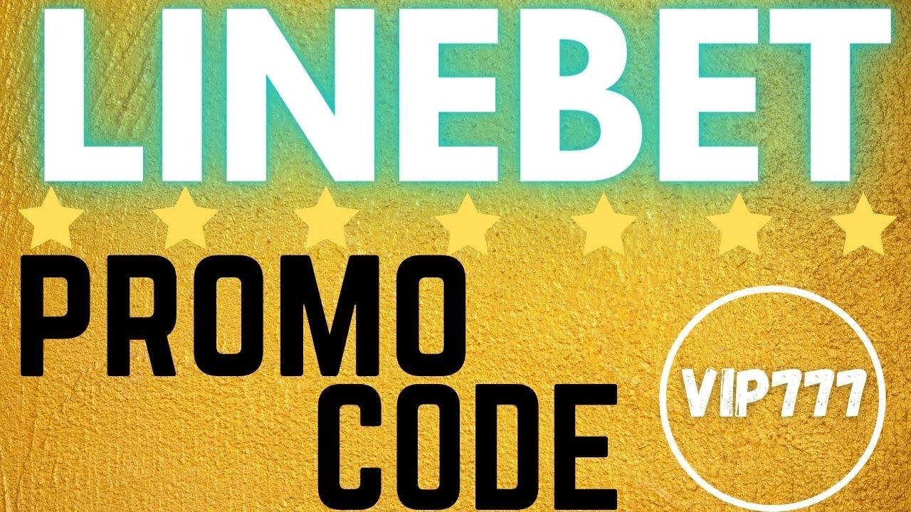 Linebet Promo code - Linebet Promo Code 2022 | MAXIMUM Bonus
