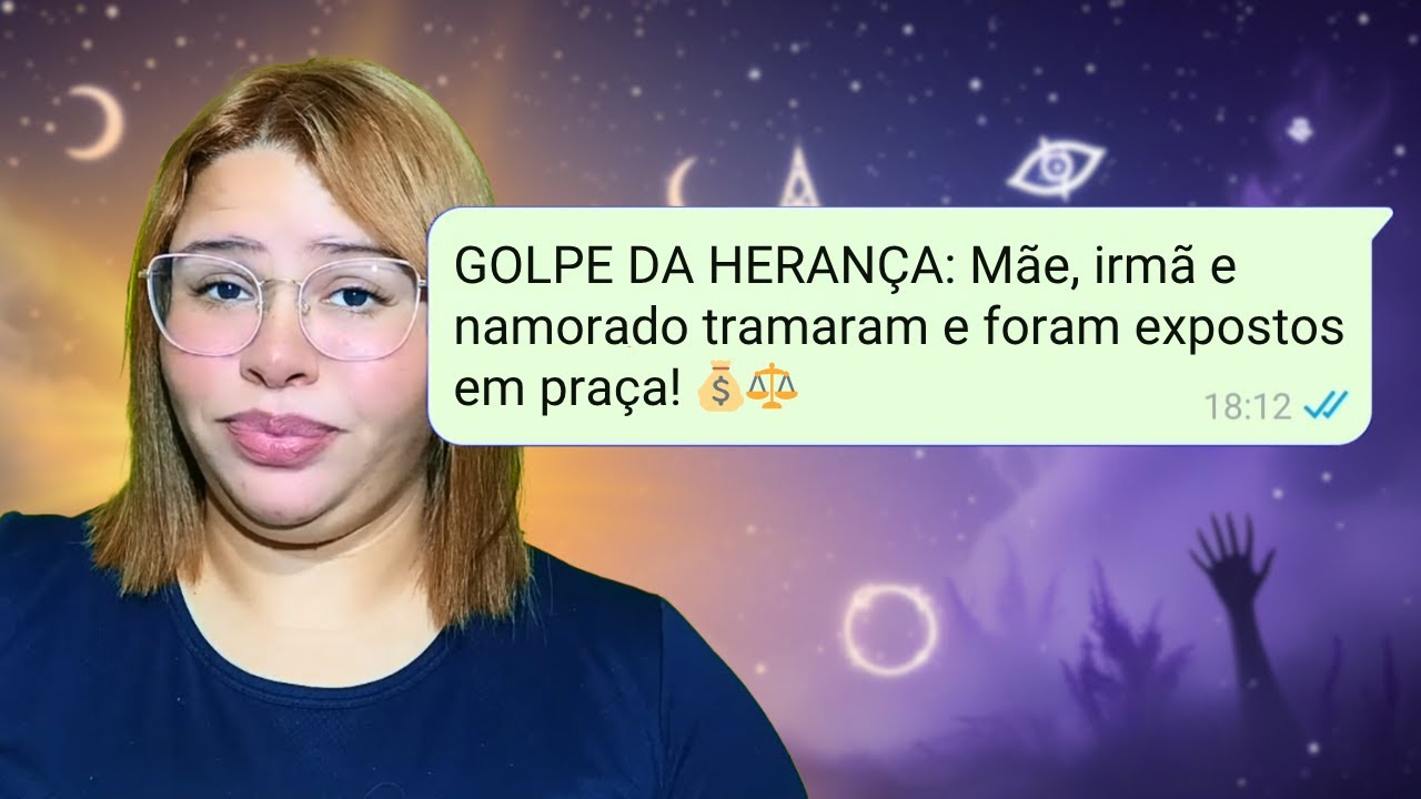 GOLPE DA HERANÇA! 💰⚖️