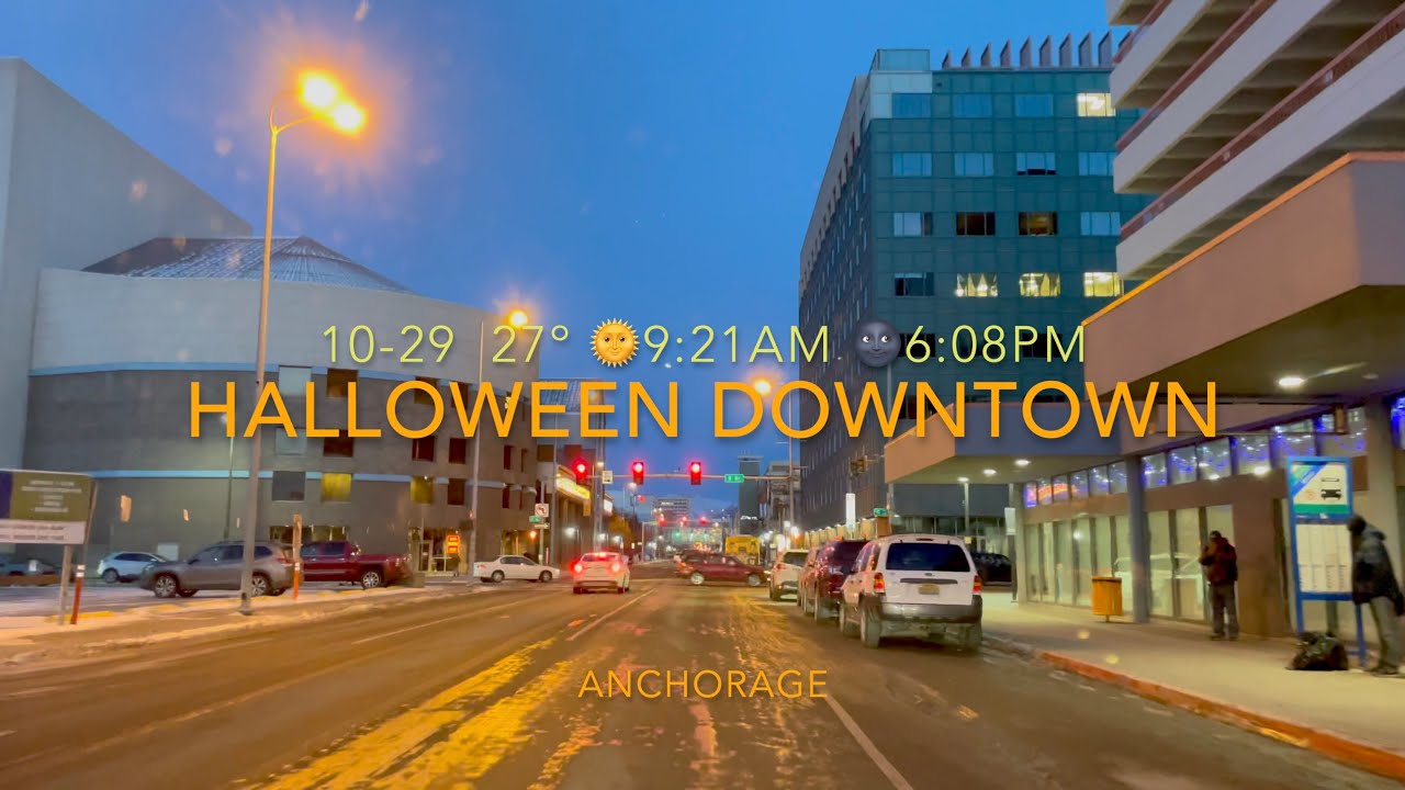 Driving Downtown Anchorage, Alaska Halloween Weekend | 10-29-22