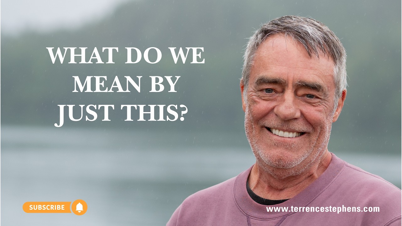 Non-Duality: What do we mean by Just This?
