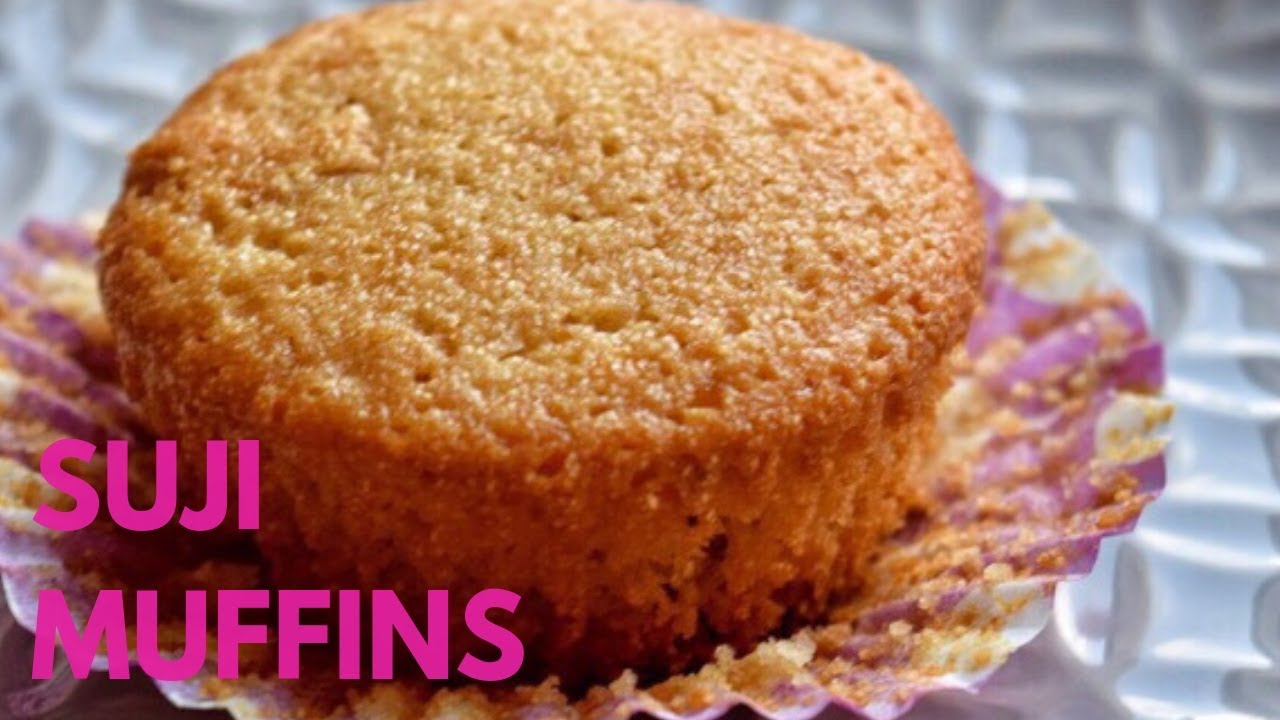 Suji Muffins | Semolina Cupcakes Recipe for Toddlers and Kids