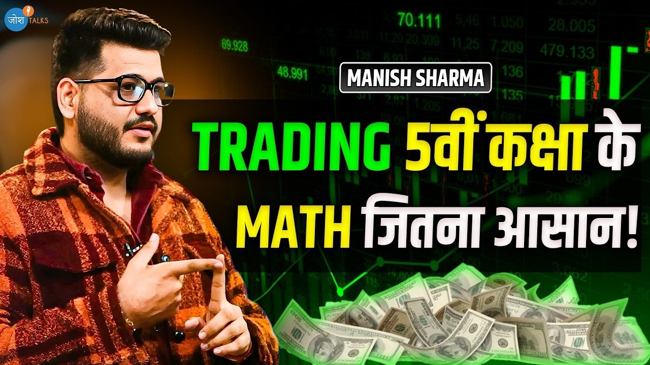 Option Selling में Trading कर 3 लाख से 3 करोड़! | Manish Sharma @TradewithhManish| Josh Talks Hindi