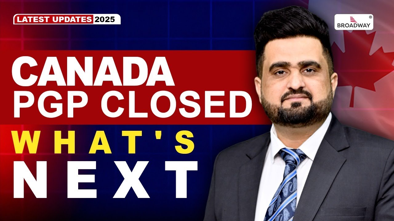 CANADA PGP CLOSED WHAT'S NEXT  | STUDY VISA UPDATES 2026 |  USA CANADA UK