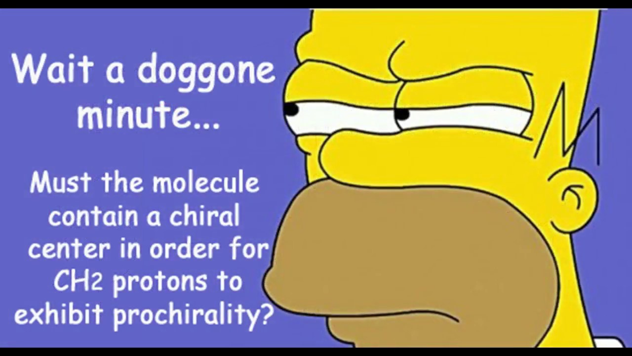Prostereoisomerism & Prochirality