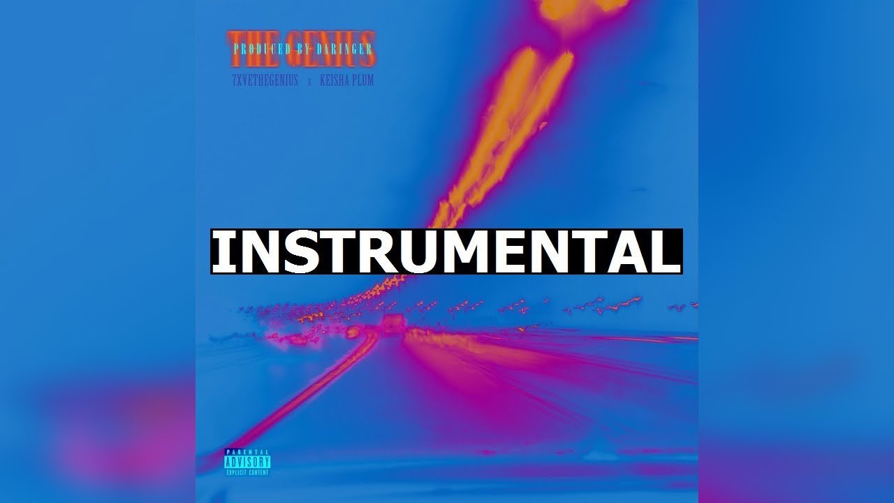 7xvethegenius & Keisha Plum - The Genius (Instrumental) 