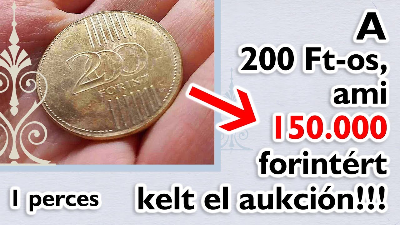 A 200 forintos, ami 150.000 forint&eacute;rt kelt el aukci&oacute;n!! - #1P030 - | Numizmatika 1 percben