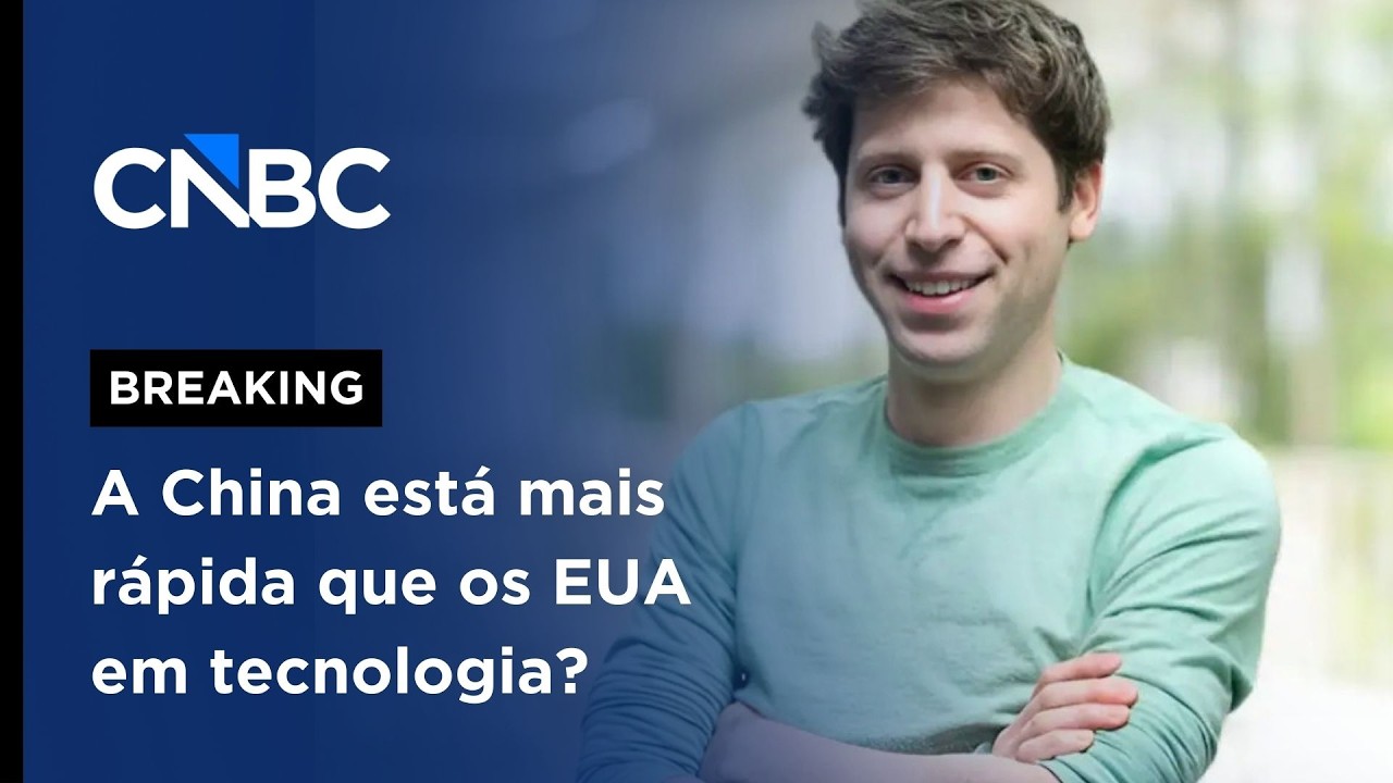 Sam Altman alerta: China avança rápido na inteligência artificial; entenda | CNBC BREAKING