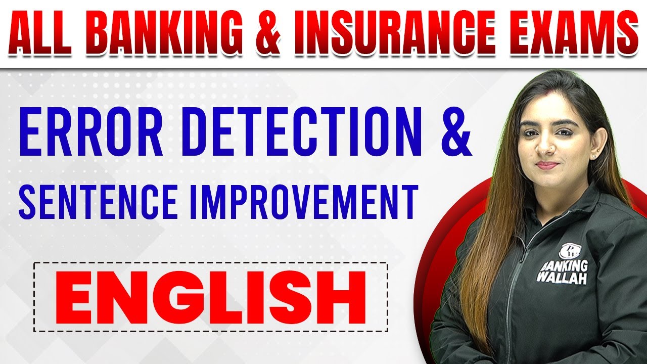 Error Detection and Sentence Improvement | Bank and Insurance Exams