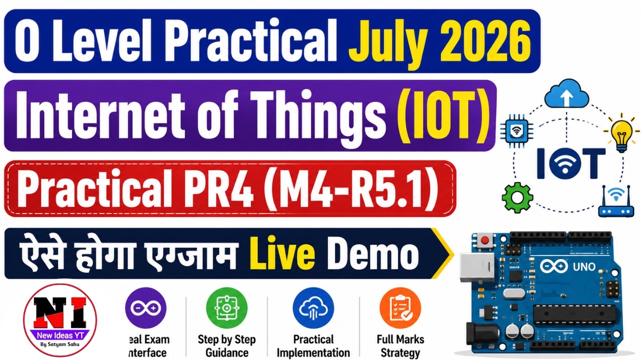 O Level Practical IOT | O Level Practical Exam 2026 | IOT PR4 Live Demo   newideasyt