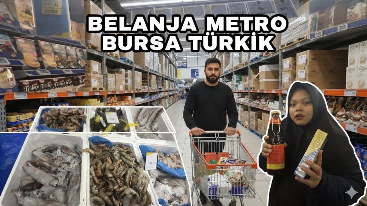 Pengalaman Belanja di Metro Bursa (Turki) – Harga Bikin Melongo! 😱