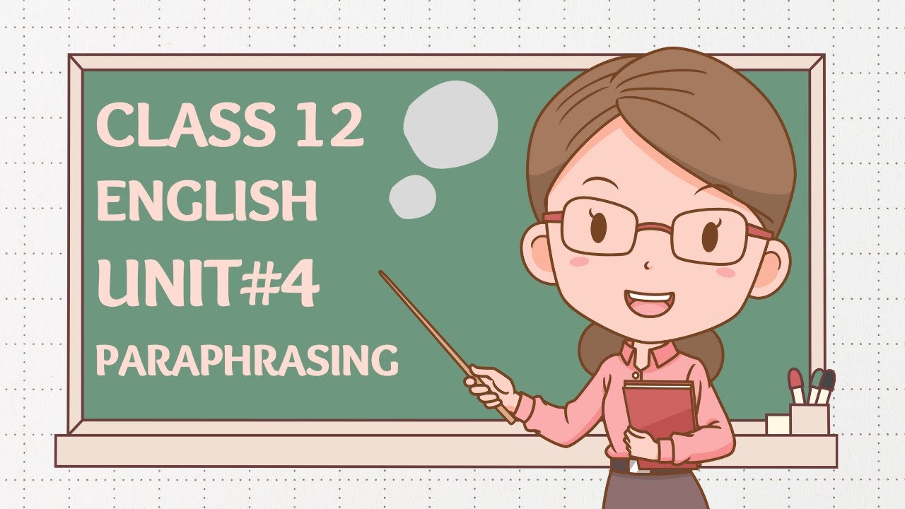 Class 12 English | Unit 4 Paraphrasing | NBF Book 2025