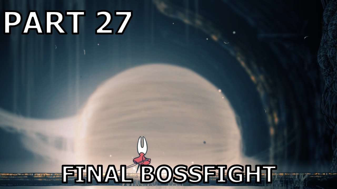 This Is The FINAL BOSS! - Hollow Knight: Silksong part 27