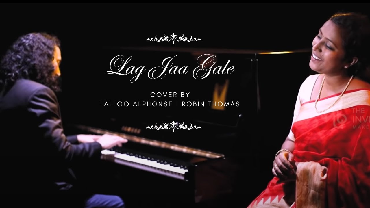 Lag Jaa Gale | Cover by Lalloo Alphonse | Robin Thomas | Tribute to Lata Mangeshkar