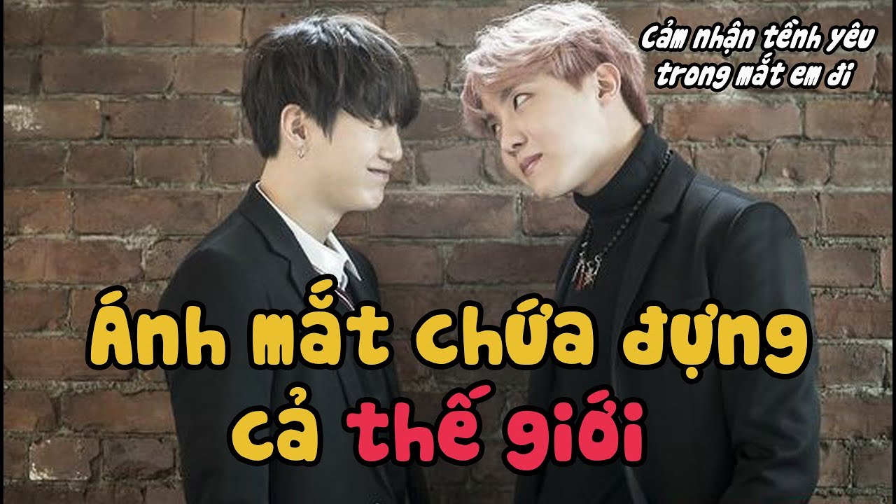 SOPE #10| Ánh mắt chứa đựng cả thế giới